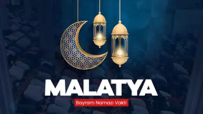 Malatya'da 2026 Ramazan Bayramı Namazı Saati Açıklandı