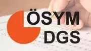 DGS 2026 Sınav ve Başvuru Takvimi Açıklandı: ÖSYM Duyurusu