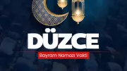 Düzce'de 2026 Ramazan Bayramı Namaz Saati Açıklandı: İşte Saat 07:30