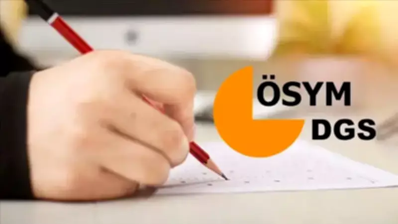 2026 DGS Sınav Tarihleri Belli Oldu: Başvurular 15 Mayıs'ta Başlıyor