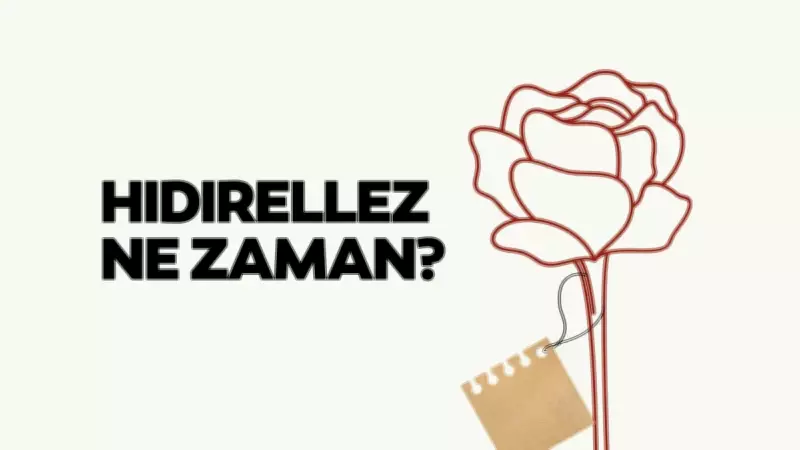 2026 Hıdırellez Tarihi: Ne Zaman, Hangi Günde Kutlanacak?