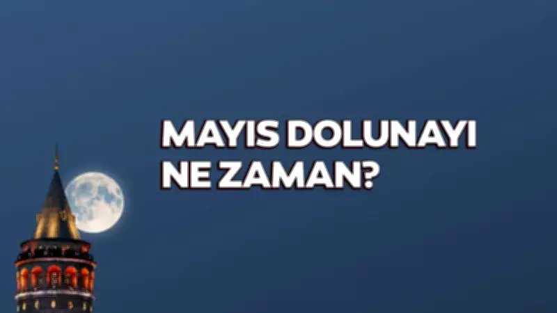2026 Mayıs Dolunayı Ne Zaman? Akrep Dolunayının Etkileri