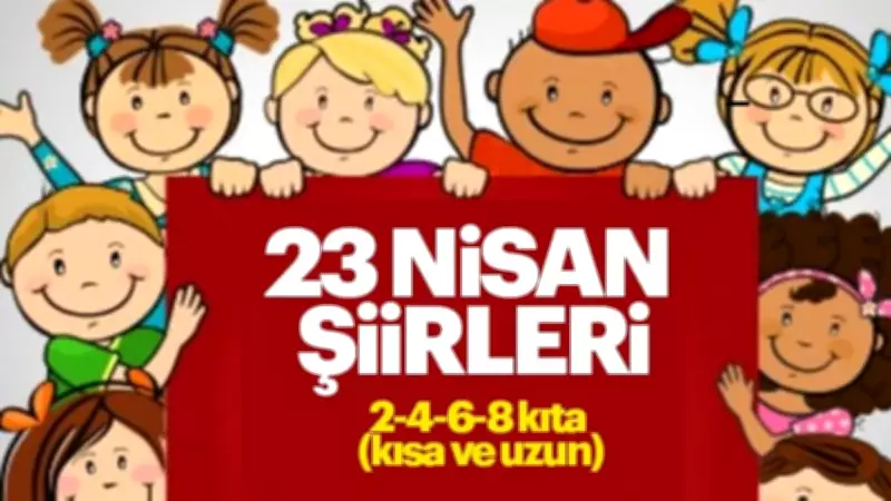 23 Nisan Şiirleri: Ulusal Egemenlik ve Çocuk Bayramı'na Özel Kıta Seçenekleri