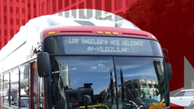 Los Angeles Otobüslerine 'Hoş Geldiniz Ay Yıldızlılar' Mesajı Yazıldı