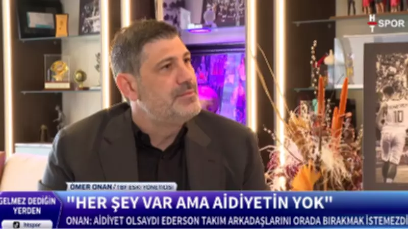Ömer Onan: Fenerbahçe futbol takımında aidiyet kalmadı