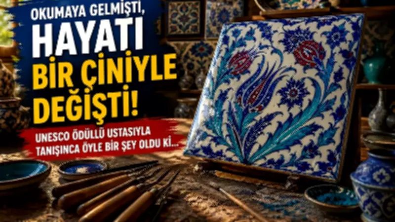 Okumaya Gelmişti, Hayatı Bir Çiniyle Değişti! UNESCO Ödüllü Ustasıyla Tanışınca