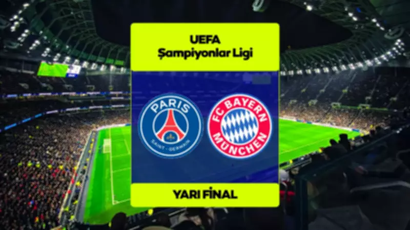 PSG - Bayern Münih maçı ne zaman, saat kaçta, hangi kanalda? Şampiyonlar Ligi yarı final heyecanı