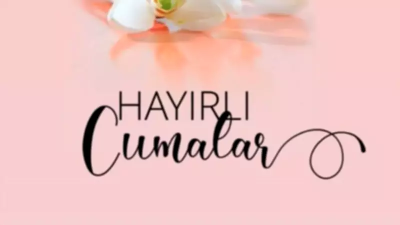 Resimli Cuma Mesajları 2026: En Yeni, Anlamlı ve Kısa Sözler