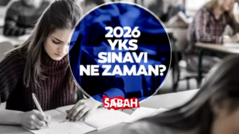 ÖSYM 2026 YKS Takvimi: TYT, AYT, YDT Tarihleri ve Sınav Giriş Belgeleri