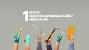 1 Mayıs Kutlama Mesajları 2026: En Anlamlı Emek ve Dayanışma Sözleri