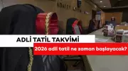 2026 Adli Tatil Tarihleri: Ne Zaman Başlıyor, Bitiş Tarihi Ne?