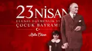 23 Nisan Mesajları ve Sözleri 2026: En Yeni, Resimli ve Özel Kutlama Mesajları