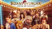 Bizans Oyunları Filmi: Konusu, Oyuncuları ve Geym of Bizans TV'de