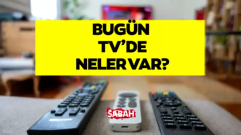 12 Mayıs 2026 Salı TV Yayın Akışı: Bugün Hangi Kanalda Ne Var?