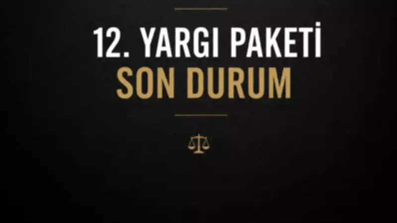 12. Yargı Paketi Ne Zaman Çıkacak? Bakan Gürlek'ten Açıklamalar