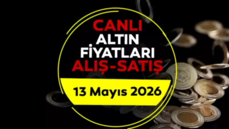 13 Mayıs 2026 Altın Fiyatları: Gram, Çeyrek, Tam, Yarım Altın ve Bilezik Ne Kadar?