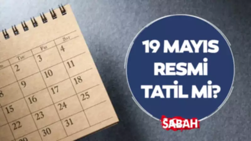 19 Mayıs Tatil Mi? 2026'da Hangi Güne Denk Geliyor?