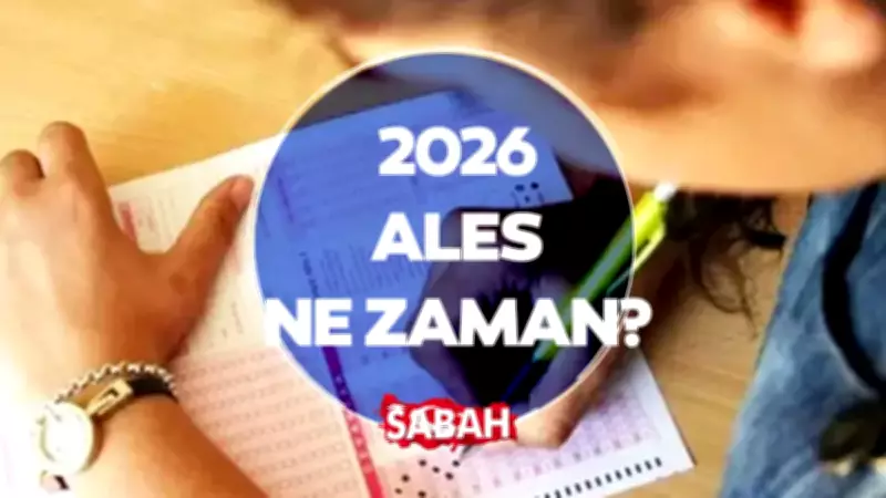 2026 ALES/1 Sınav Giriş Belgeleri Açıklandı Mı? Sınav Tarihi 10 Mayıs