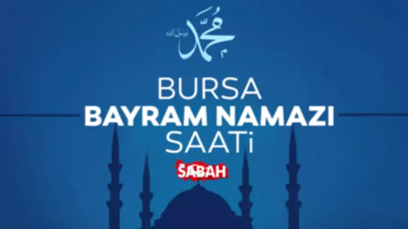 2026 Bursa Kurban Bayramı Namazı Saati: Diyanet Açıkladı