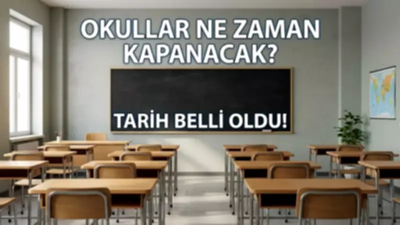 2026 MEB Takvimi: Okullar Ne Zaman Kapanacak? Yaz Tatiline Kaç Gün Kaldı?