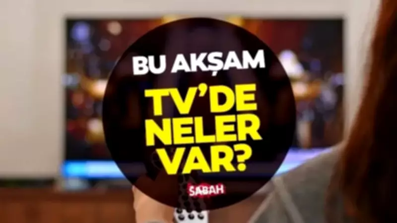29 Mayıs 2026 Cuma TV Yayın Akışı: ATV, TRT 1, Show TV, Kanal D, Star TV ve TV8