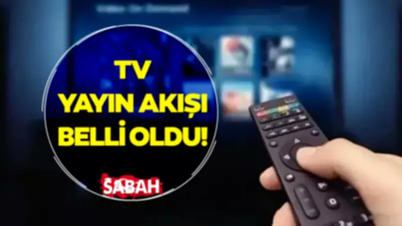 6 Mayıs 2026 Çarşamba TV Yayın Akışı: Bugün Hangi Kanalda Ne Var?