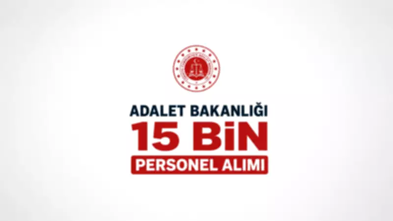 Adalet Bakanlığı 2026'da 15 Bin Personel Alımı Yapacak: Başvuru Şartları ve Tarihleri