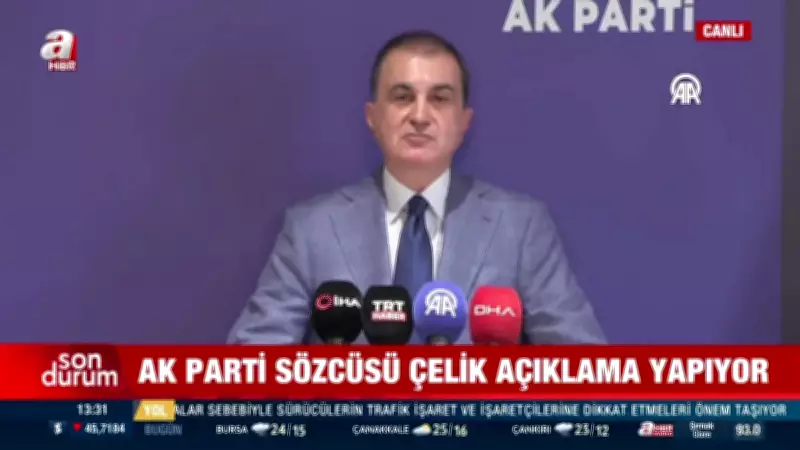 AK Parti Sözcüsü Çelik'ten Özel'e tepki: Cumhurbaşkanımız kırmızı çizgimizdir