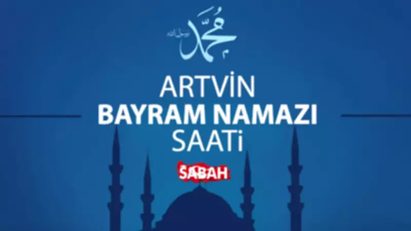 Artvin'de Kurban Bayramı Namazı Saati 2026: Diyanet Vakti