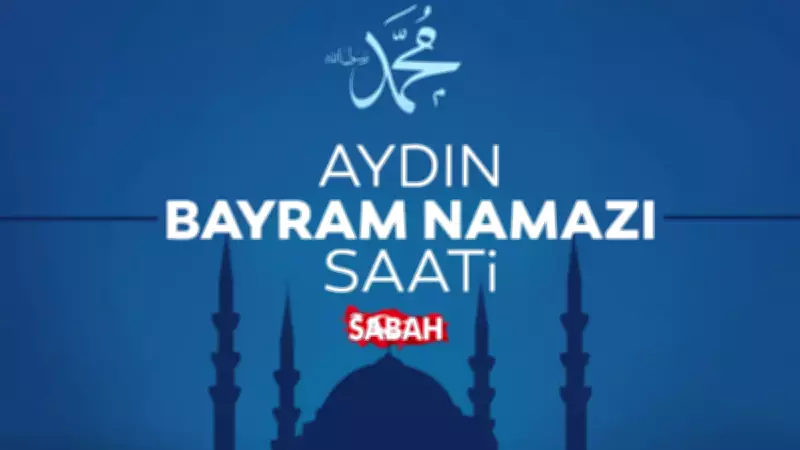 Aydın'da Bayram Namazı Saati 2026: Diyanet Açıkladı