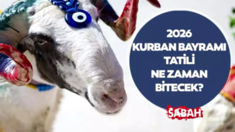Diyanet 2026 Kurban Bayramı Tarihleri: 9 Günlük Tatil Ne Zaman Bitecek?