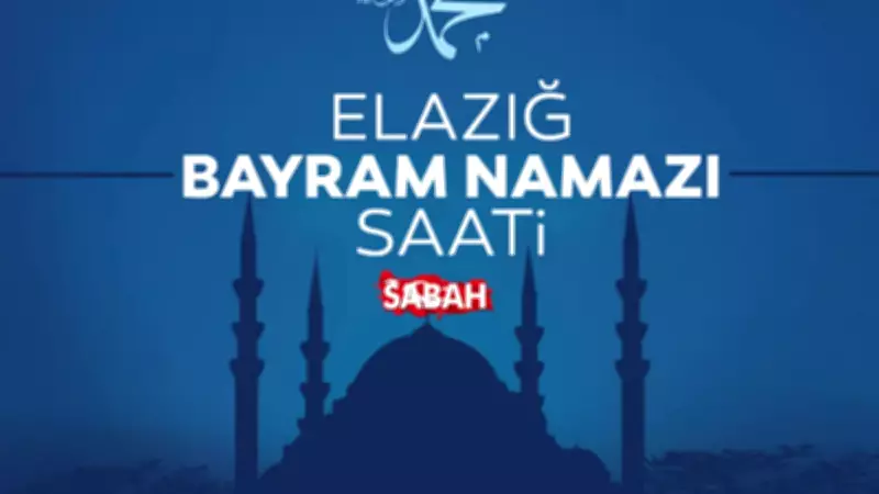 Elazığ'da 2026 Kurban Bayramı namaz saati belli oldu!
