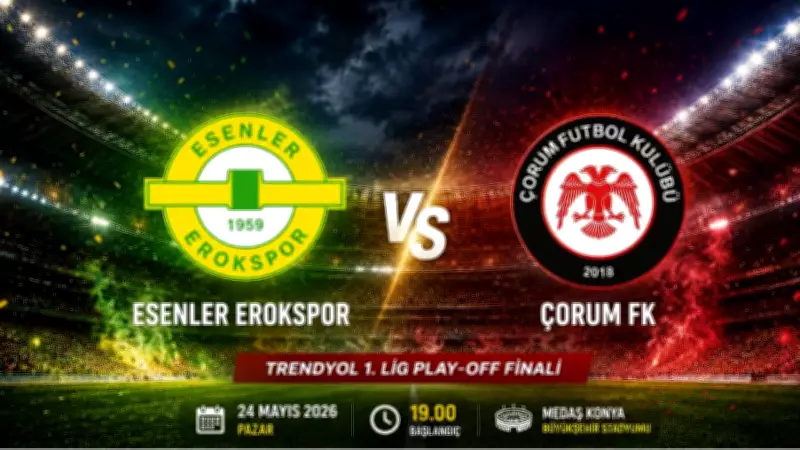 Esenler Erokspor - Çorum FK play-off finali ne zaman, saat kaçta, hangi kanalda?