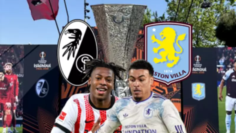 Freiburg-Aston Villa Avrupa Ligi finali Beşiktaş Park'ta: İlk kez karşılaşıyorlar
