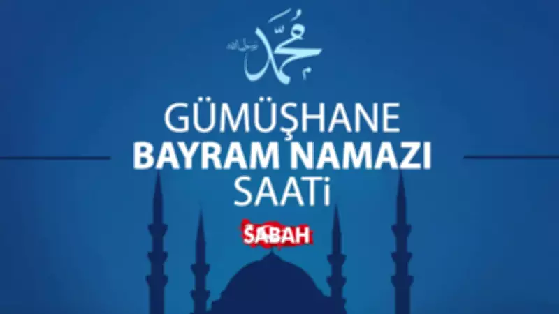 Gümüşhane Kurban Bayramı Namazı Saati 2026: Diyanet Açıkladı