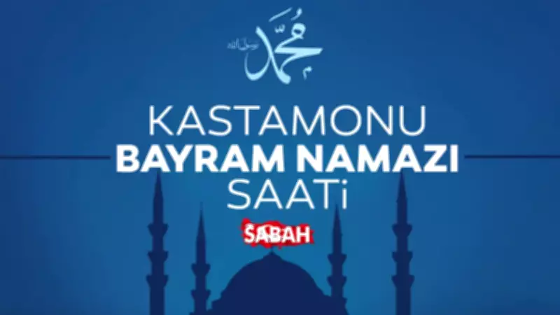 Kastamonu Bayram Namazı Saati 2026: 27 Mayıs Saat Kaçta?