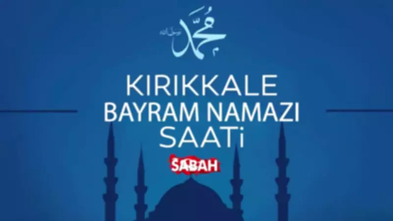 Kırıkkale'de Kurban Bayramı namazı saat kaçta? 2026 Diyanet takvimi