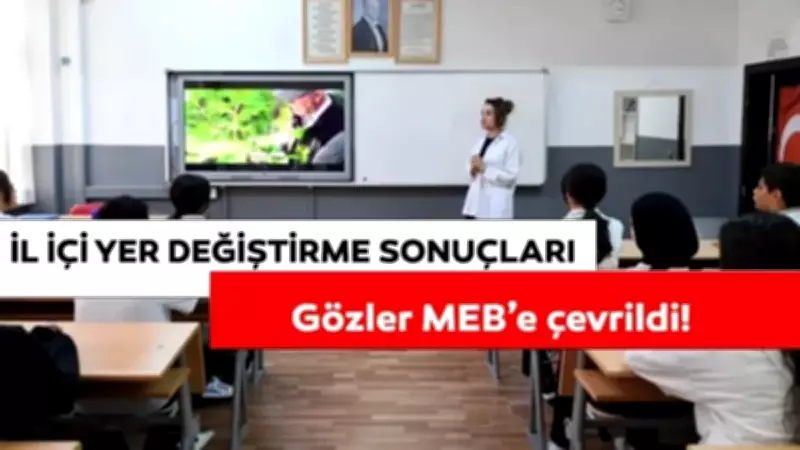 İl İçi Öğretmen Atama Sonuçları 11 Mayıs'ta Açıklanıyor: MEB Takvimi Belli Oldu