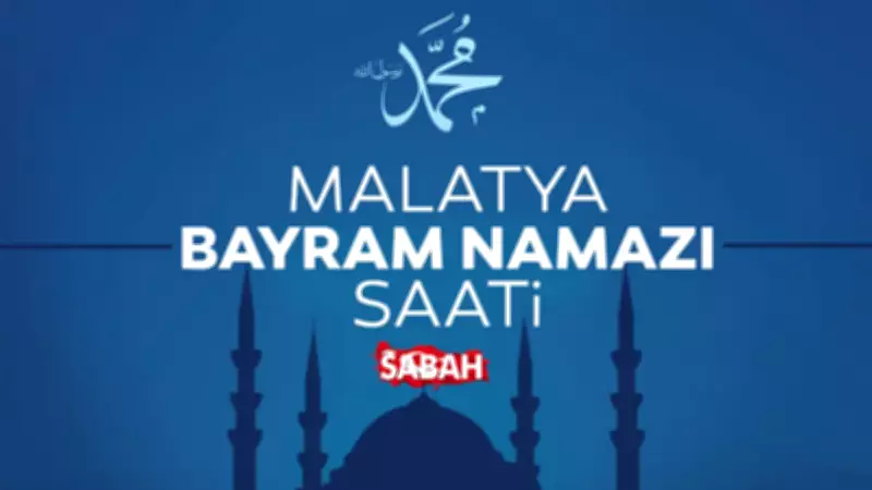 Malatya Kurban Bayramı Namazı Saati 2026: 05:40