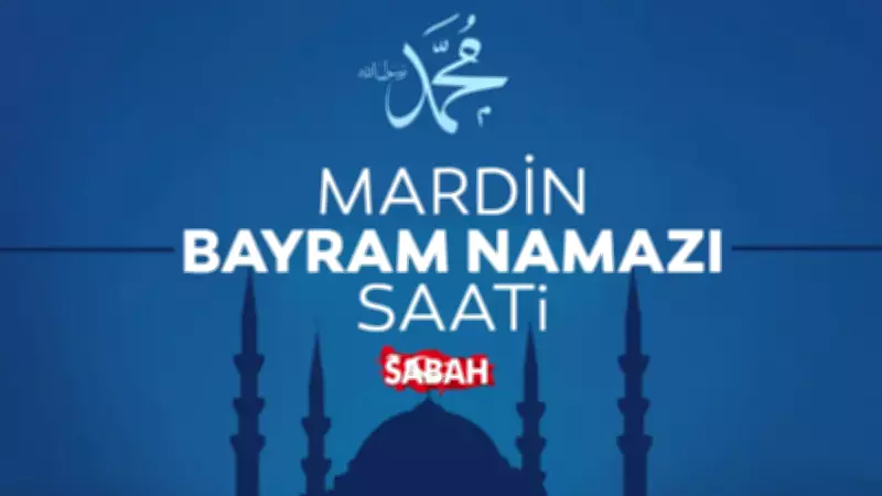 Mardin'de bayram namazı saati 2026: Diyanet açıkladı