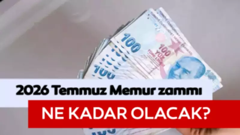 Memur zammı için geri sayım başladı! 2026 Temmuz maaşı ne kadar olacak?