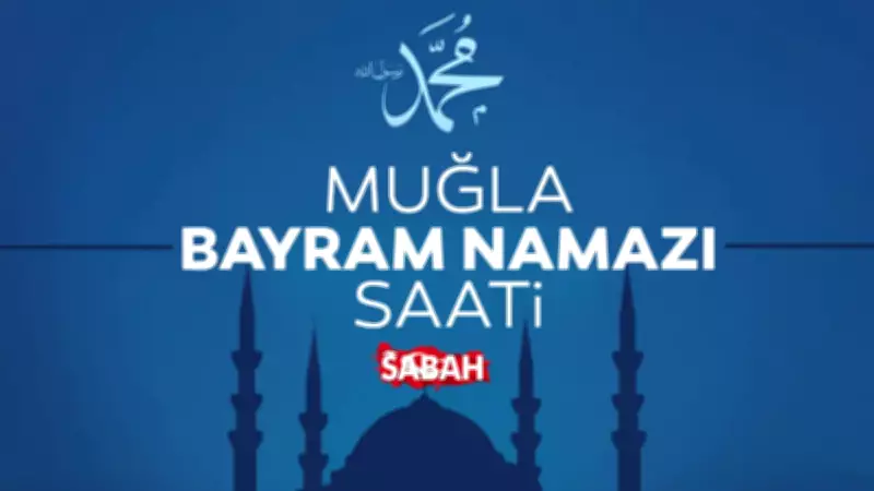 Muğla'da Bayram Namazı Saati 2026: Diyanet Açıkladı