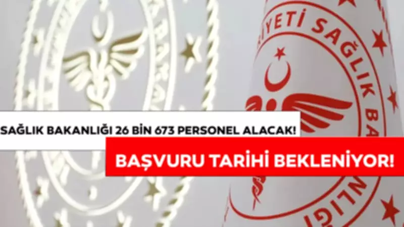 Sağlık Bakanlığı 26 Bin 673 Personel Alımı İçin Beklenen Tarih