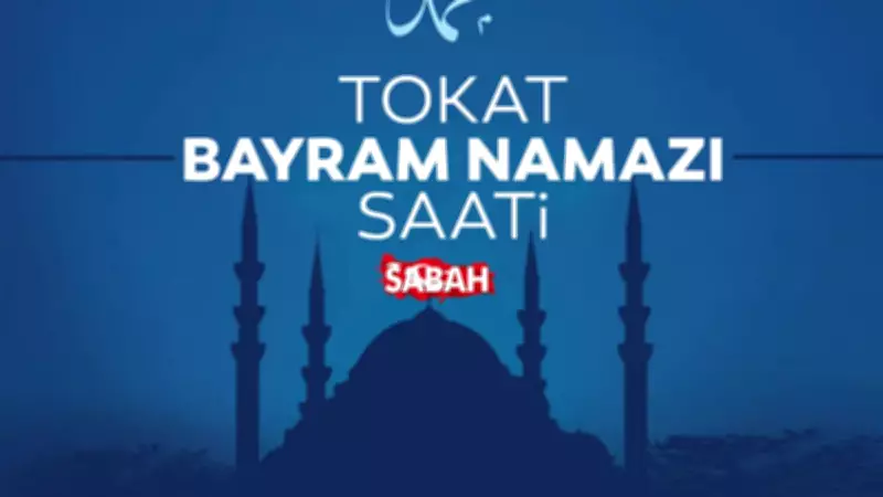 Tokat'ta 2026 Kurban Bayramı namaz saati belli oldu