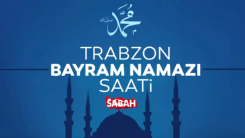 Trabzon'da bayram namazı saat kaçta? 2026 Diyanet ile Trabzon bayram namazı saati