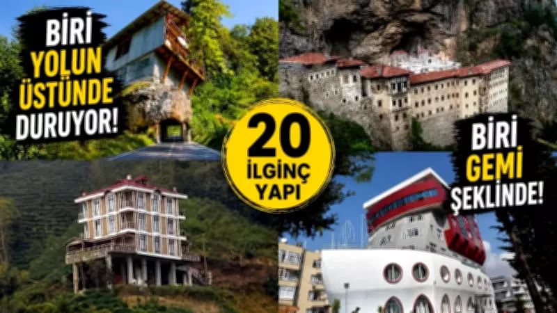 Türkiye'nin Dört Bir Yanından 20 İnanılmaz Yapı
