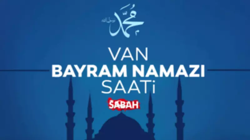 Van'da Kurban Bayramı Namazı Saati 2026: Diyanet Vakti 05:20