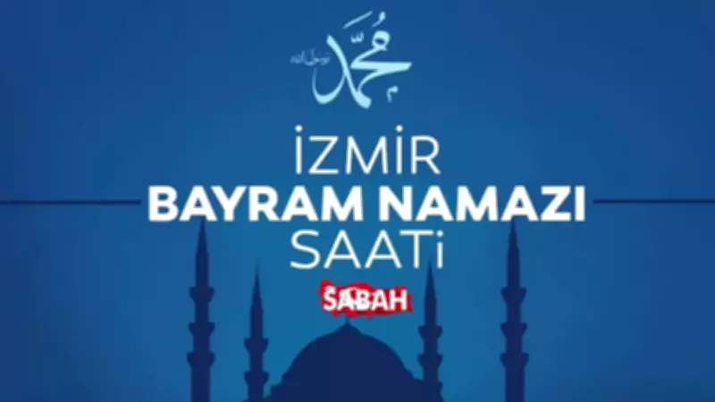 İzmir'de bayram namazı saat kaçta? 2026 Diyanet ile İzmir bayram namazı saati