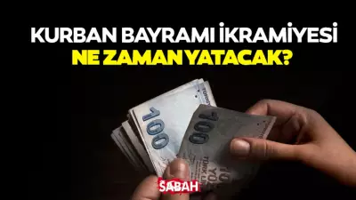 Emekli Bayram İkramiyesi Ödemeleri Ne Zaman Yatacak? 2026 Kurban Bayramı
