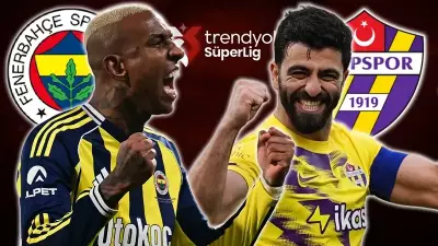 Fenerbahçe Eyüpspor'u Ağırlıyor: Süper Lig'de Kritik Maç